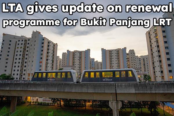 LTA gives update on renewal programme for Bukit Panjang LRT
