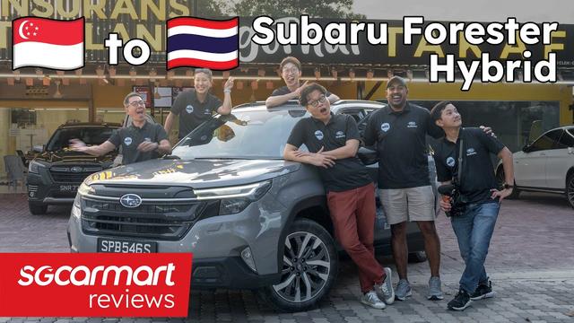 Finding Out If The New Subaru Forester Hybrid Can Survive A Road Trip To Thailand | Sgcarmart Access