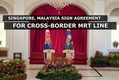Singapore and Malaysia sign agreement to build Rapid Transit System Link by 2024
