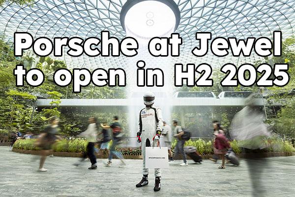 Porsche to open permanent experience space at Jewel Changi