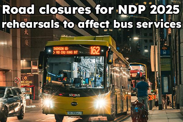 Road closures for NDP 2025 rehearsals to affect bus services