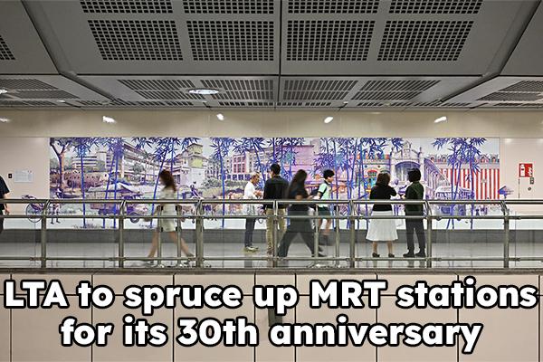LTA to spruce up MRT stations for its 30th anniversary