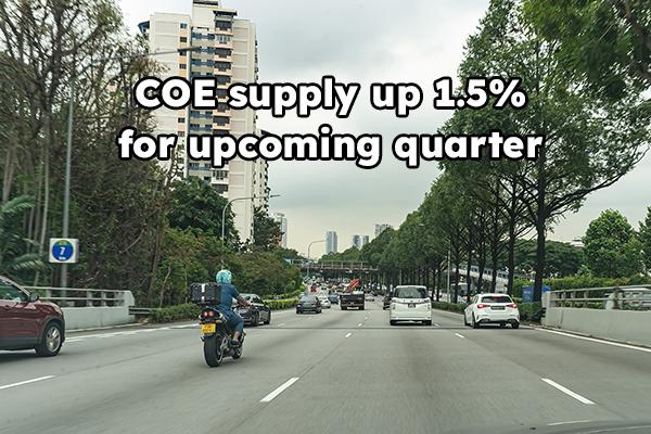 COE supply to climb 1.5% for upcoming quarter