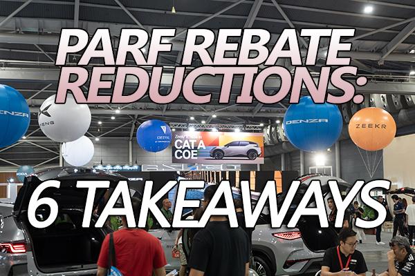 PARF rebates cut by 45%: Six quick takeaways and thoughts
