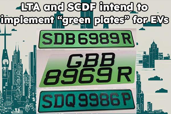 LTA and SCDF intend to implement "green plates" for EVs